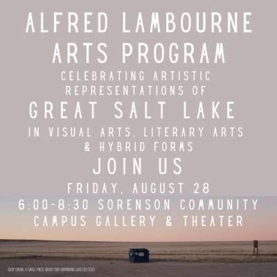 8/28: Alfred Lambourne Arts Program Gallery Opening &amp; Performances