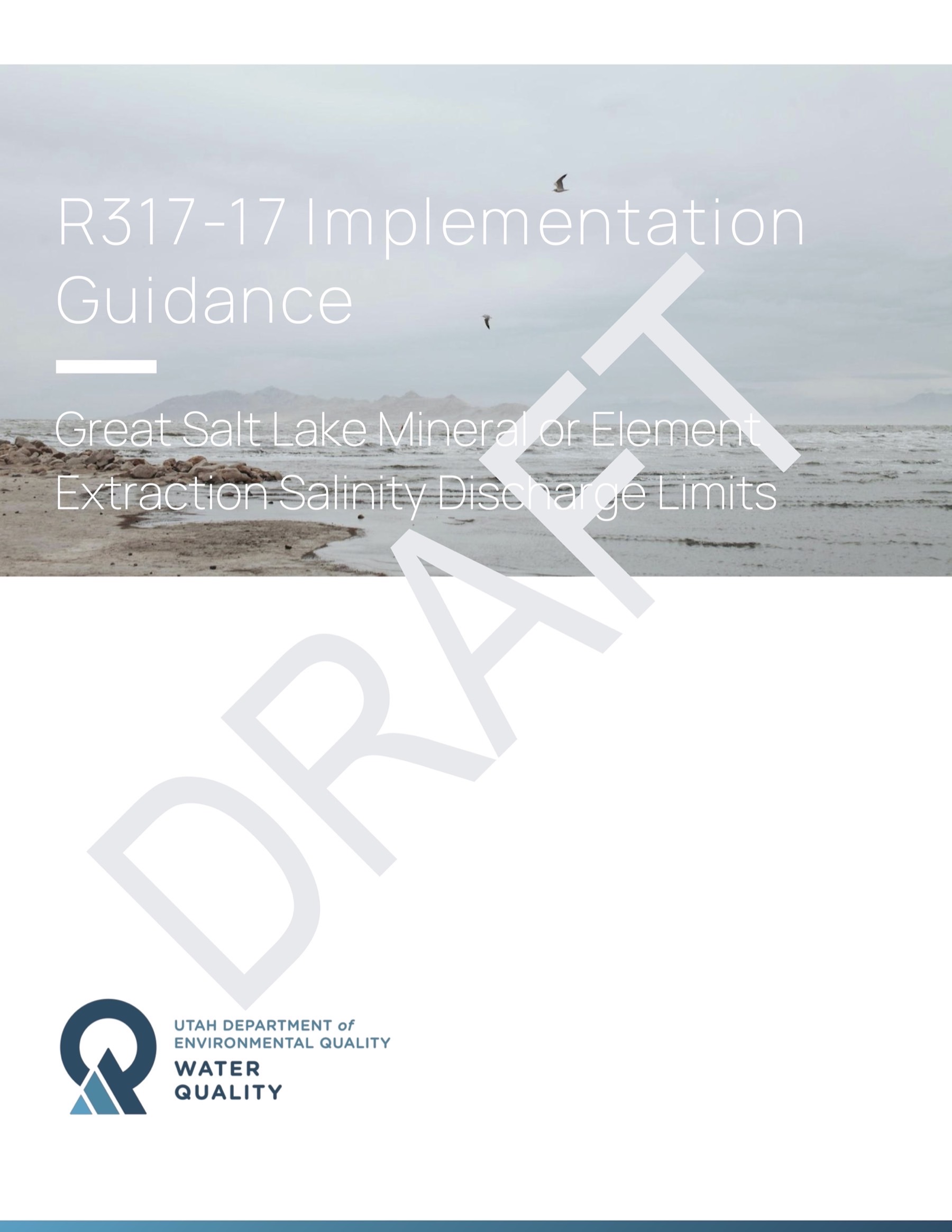 FRIENDS of Great Salt Lake - DWQ: Draft Implementation Guidance on GSL Salinity Discharge Limits