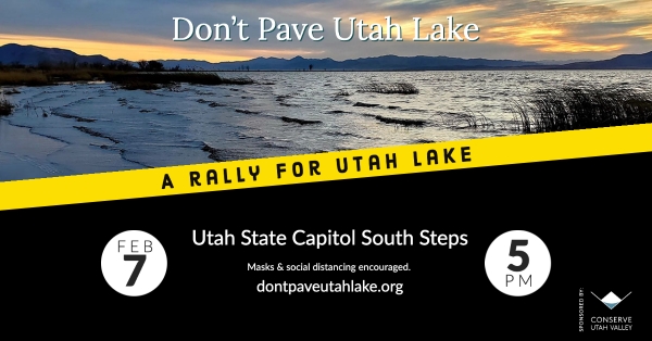Conserve Utah Valley - Rally for Utah Lake on 2/7